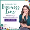 Through the Business Lens: a podcast for savvy photographers artwork