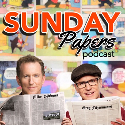 Sunday Papers:Greg Fitzsimmons and Mike Gibbons