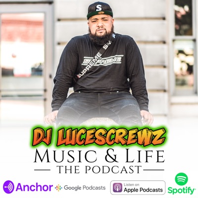 DJ LuceScrewz (Music & Life)