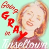 Going Gray in Tinseltown artwork