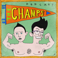 The Champs with Neal Brennan + Moshe Kasher podcast
