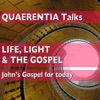 John's Gospel: LIFE, LIGHT AND THE GOSPEL artwork