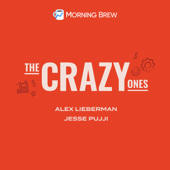 The Crazy Ones - Morning Brew