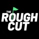 The Rough Cut Golf Podcast