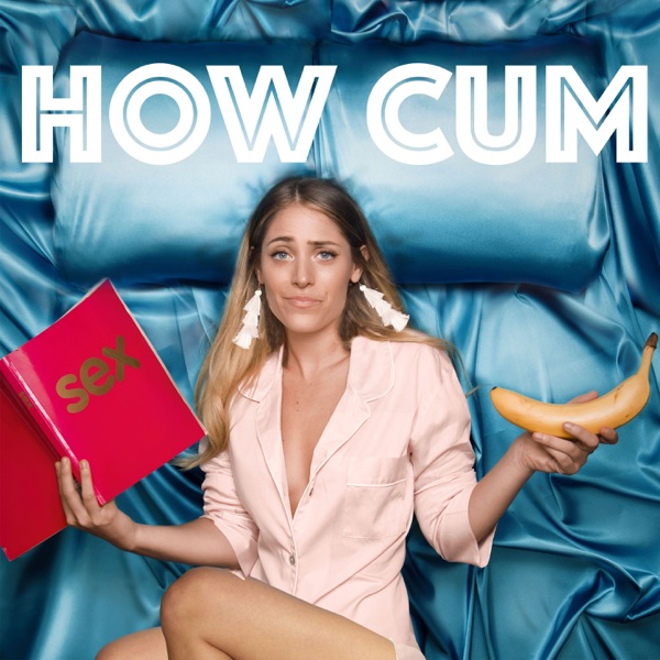 How Cum