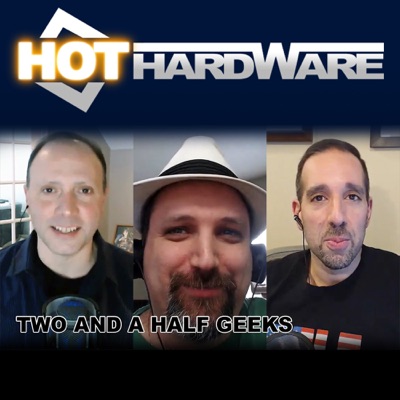 Two And A Half Geeks Two And A Half Geeks