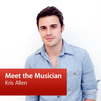 Kris Allen: Meet the Musician podcast