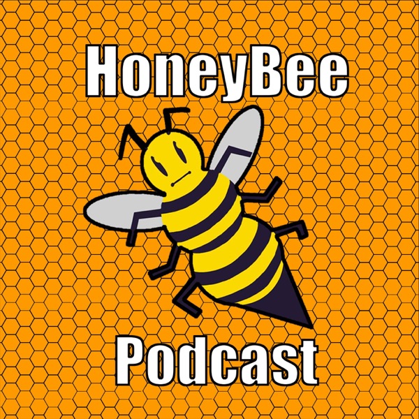 HoneyBee Podcast