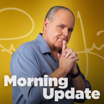 Rush Limbaugh Morning Update Rush Limbaugh Morning Update