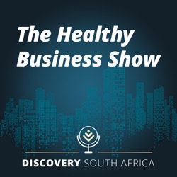 The Healthy Business Show: Follow your passion