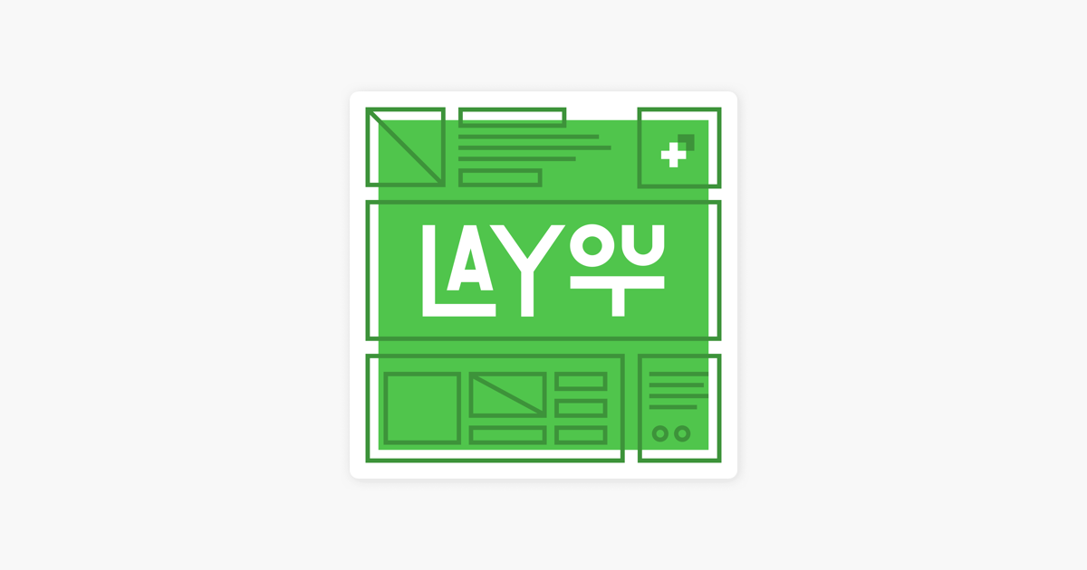 „Layout“ auf Apple Podcasts ‎„Layout“ auf Apple Podcasts
