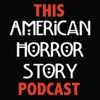 This American Horror Story Podcast artwork