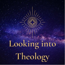 Looking into Theology