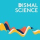 The Dismal Science