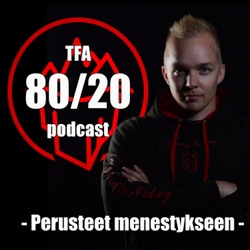 TFA 80/20 podcast