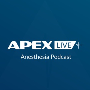 APEX Live Anesthesia