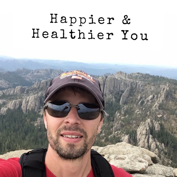 Happier and Healthier You