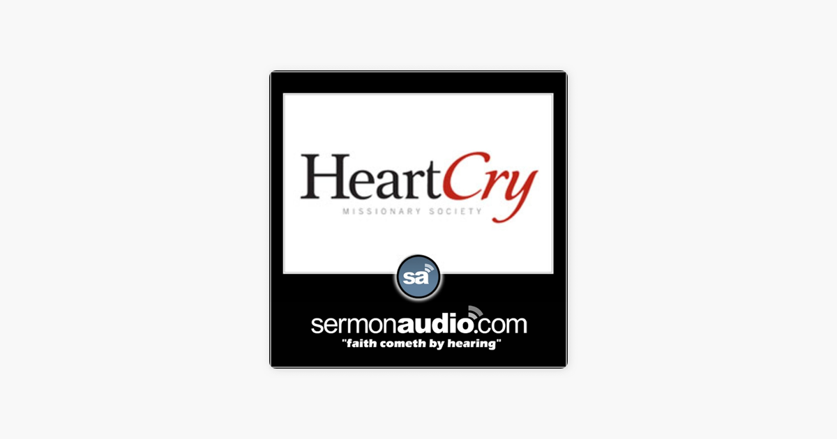 ‎heartcry Missionary Society On Apple Podcasts