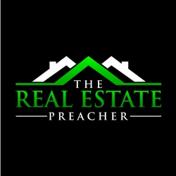 The Real Estate Preacher with Randy Lawrence