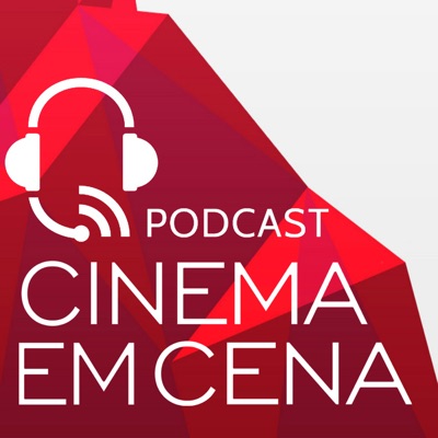 Podcast Cinema em Cena