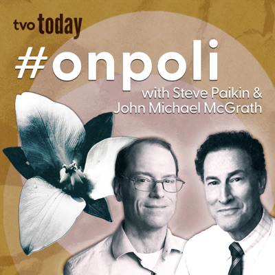 #onpoli, a TVO podcast #onpoli, a TVO podcast