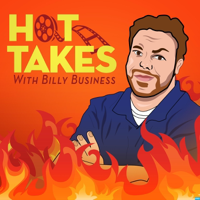 Hot Takes With Billy Business podcast