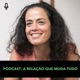 #34 - Por que nos sentimos tão culpados? Culpa: a não aceitação da nossa humanidade