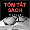 BOOKASTER - TÓM TẮT SÁCH - WAVES - AUDIOBOOKS MIỄN PHÍ artwork