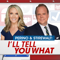 Perino & Stirewalt: I'll Tell You What