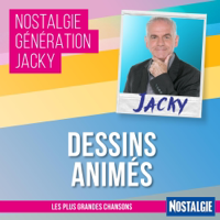 Nostalgie Génération Jacky - Dessins Animés podcast