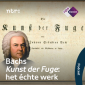 Bachs Kunst der Fuge: het échte werk - NPO Klassiek / NTR