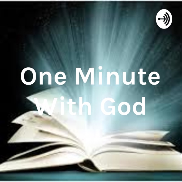 One Minute With God