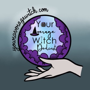 Your Average Witch Podcast