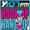 Hook Up or Hang Up - Y107 artwork