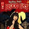 Blood Lust with Bailey Jay artwork