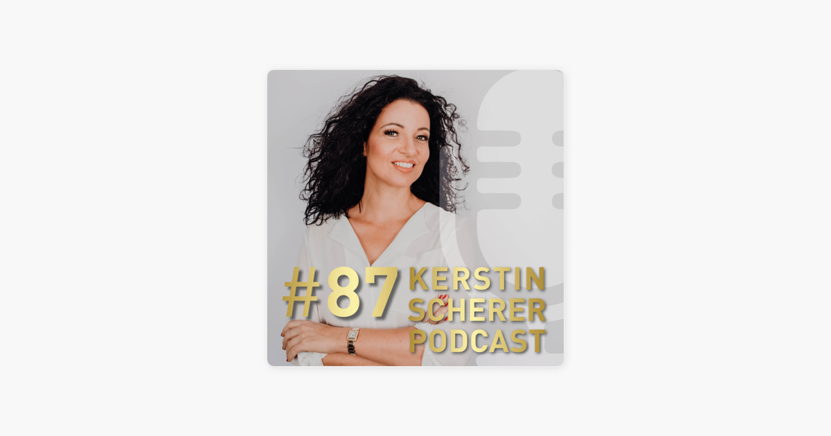 Kerstin Scherer Podcast - Spiritualität und Weltlichkeit: # 87 Rita Beck -  Mit Herz und Verstand on Apple Podcasts