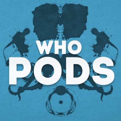 Who Pods Who Pods