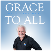 Grace To All podcast