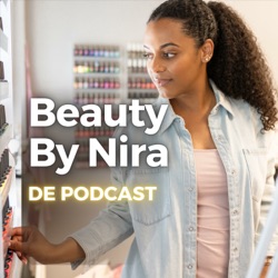 Beauty By Nira De Podcast - Trailer