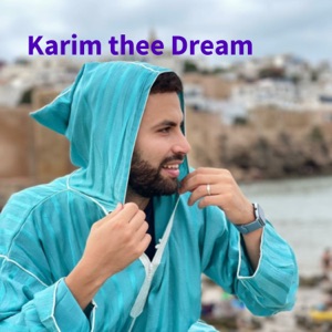 Karim thee Dream - From Zero to Hero من عطل الي بطل