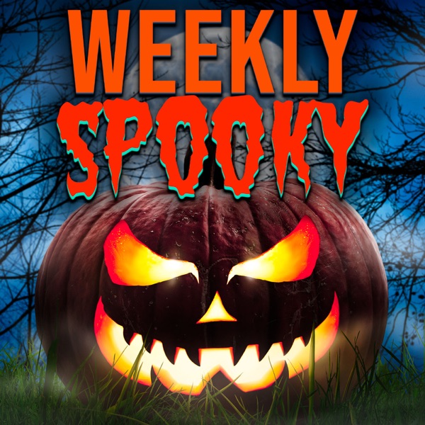 Weekly Spooky - Horrors to Chill You To The Bone!