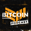Bitcoin Magazine Podcast - BTC Media