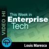 This Week in Enterprise Tech (Video) artwork