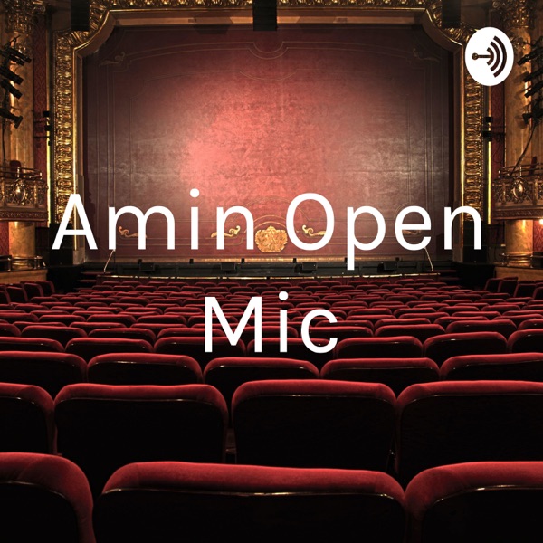 Amin Open Mic Artwork