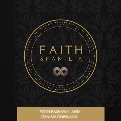 Faith and Familia