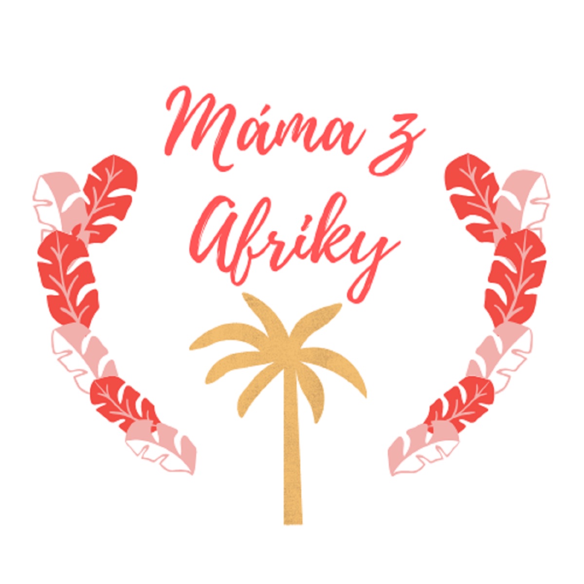 Máma z Afriky – Podcast – Podtail