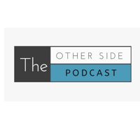 TheOtherSide Podcast podcast