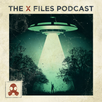 The X-Files Podcast podcast