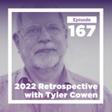 Conversations with Tyler 2022 Retrospective