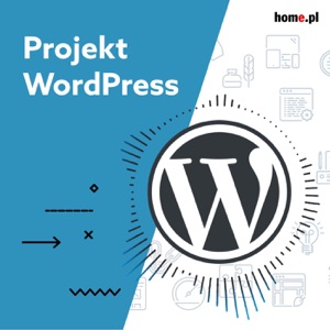 Jak zoptymalizować pracę, aby szybko i skutecznie zamknąć zlecenie na WordPressie - Podcast Projekt Wordpress #4